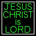 Green Jesus Christ Is Lord LED Neon Sign 24 Tall x 24 Wide - inches Black Square Cut Acrylic Backing with Dimmer - Premium built indoor Sign for Home dÃ©cor Event Religious place Store interior.