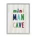 Stupell Industries Playful Mini Man Cave Text Grain Pattern 16 x 20 Design by Lil Rue
