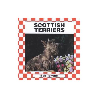 Scottish Terriers by Bob Temple (Hardcover - Checkerboard Library)