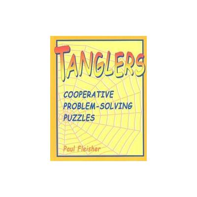 Tanglers by Paul Fleisher (Paperback - Zephyr Pr Learning Materials)