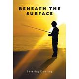 Beneath the Surface (Paperback)