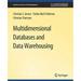 Synthesis Lectures on Data Management: Multidimensional Databases and Data Warehousing (Paperback)