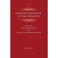 Pre-Owned Economic Report of the President January 2017 : Together with the Annual Report of the Council of Economic Advisors 9781598889550 Used