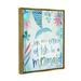 Stupell Industries Be a Mermaid Motivational Ocean Quote Flower Blossoms Canvas Wall Art By Katie Doucette Canvas in Blue/Green/Pink | Wayfair