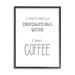 Stupell Industries Need Coffee Humorous Cranky Morning Kitchen by Cindy Jacobs - Floater Frame Textual Art Print on Canvas in Black/White | Wayfair