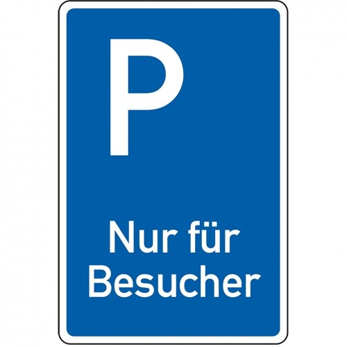 Schild I Parkplatzschild Nur für Besucher, Aluminium RA0, reflektierend, 600x900mm, DIN 67520, nach StVO Image