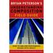 Pre-Owned Bryan Peterson s Understanding Composition Field Guide: How to See and Photograph Images with Impact (Paperback) 0770433073 9780770433079