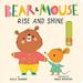Bear and Mouse: Rise and Shine Bear Mouse Pre-Owned Board Book 1680106805 9781680106800 Nicola Edwards