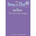 Pre-Owned Anna & Elsa #4: The Great Ice Engine (Disney Frozen) (Hardcover) 0736434313 9780736434317