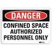 Lyle Danger Sign 10 W 7 H 0.040 Thickness U1-1020-NA_10x7