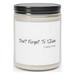 Don t Forget to Shine Scented Candle 9oz Cinnamon Soy Coconut Cosplay Moon