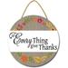 Eveokoki 12 In Everything Give Thanks Welcome Sign for Front Door Thanksgiving Wreaths Porch Door Wall Decor Autumn Wooden Hanging Sign for Home FamerHouse Outdoor Indoor