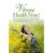 Pre-Owned Vibrant Health Now!: How to use essential oils aromatherapy and natural health products to detox your body and reach optimal health (Paperback) 0978802438 9780978802431