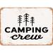 10 x 14 METAL SIGN - Camping Crew - 3 - Vintage Rusty Look