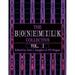 The B O N E M I L K Collective (Paperback)