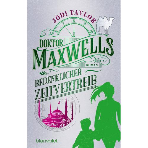 Doktor Maxwells Bedenklicher Zeitvertreib / Die Chroniken Von St. Mary's Bd.8 - Jodi Taylor, Taschenbuch
