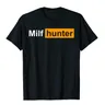 MILF Hunter-T-shirt humoristique en coton pour homme humoristique et humoristique rigolo pour les