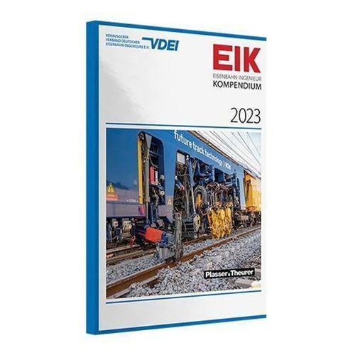EIK 2023 - Eisenbahn Ingenieur Kompendium, Kartoniert (TB)