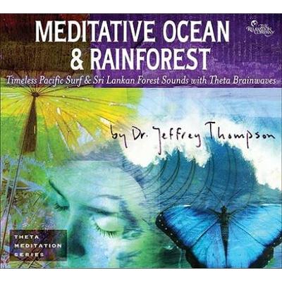 Meditative Ocean and Rainforest (Theta Meditation)