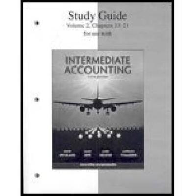 Study Guide Volume to accompany Intermediate Accounting