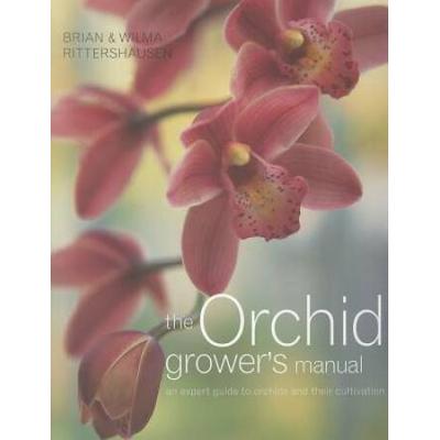 The Orchid Growers Manual An Expert Guide To Orchi...