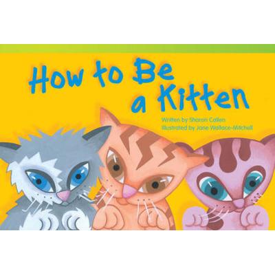 How To Be A Kitten