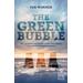 The Green Bubble: Our Future Energy Needs And Why Alternative Energy Is Not The Answer
