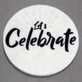 The Party Aisle™ Celebrate Coaster Marble, Glass in Black/White | 0.5 H x 4 D in | Wayfair DD6BDB5A128C476498453F6F80B4B411