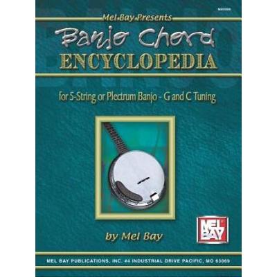 Banjo Chord Encyclopedia: For 5-String Or Plectrum Banjo - G And C Tunings