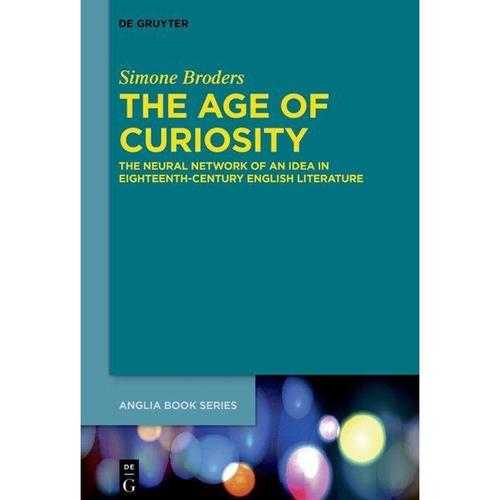 The Age of Curiosity - Simone Broders, Gebunden