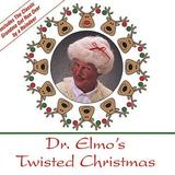 Pre-Owned - Dr. Elmo s Twisted Christmas by Dr Elmo (CD 2004)