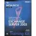 Pre-Owned MCSA/MCSE Self-Paced Training Kit (Exam 70-284): Implementing and Managing Microsoft? Exchange Server 2003 (Pro-Certification) 9788120325340