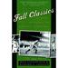 Fall Classics : The Best Writing about the World Series First 100 Years 9781400049004 Used / Pre-owned