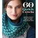 Pre-Owned 60 Quick Cowls : Luxurious Projects to Knit in Cloud and Duo Yarns from Cascade Yarns 9781936096930