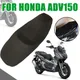 Housse de coussin de siège pour Honda ADV 150 ADV150 2020 2021 2022 accessoires de moto housse de