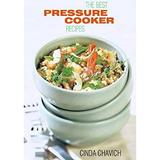Pre-Owned The Best Pressure Cooker Recipes 9780778800316