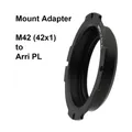 M42-PL pour objectif M42 (42x1)-Bague d'adaptation ARRI PL Mount M42-Arri alliage d'aluminium pour