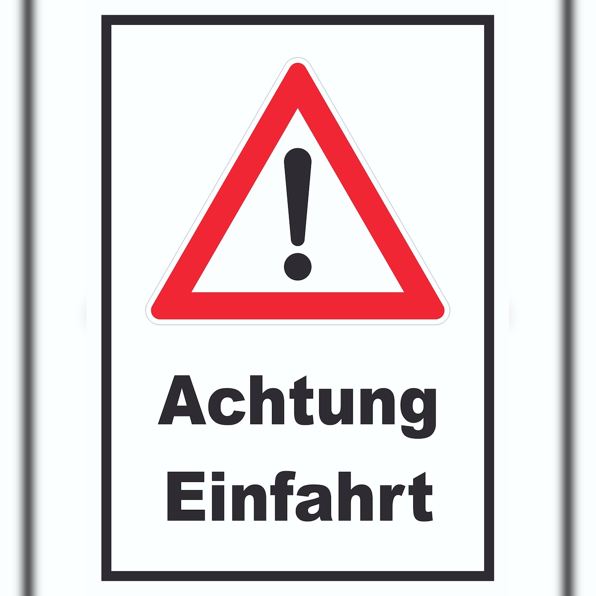 Achtung Einfahrt Schild A1 (594x841mm) Image