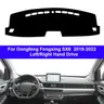 Couverture de tableau de bord intérieur de voiture pour Dongfeng Fengxing SX6 2019 – 2022 tapis de