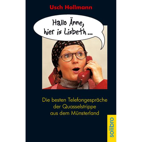 Hallo Änne, Hier Is Lisbeth - Usch Hollmann, Kartoniert (TB)