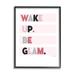 Stupell Industries Wake Up Be Glam Pink Motivating Phrase Graphic Art Black Framed Art Print Wall Art Design by Kyra Brown