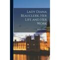 Lady Diana Beauclerk her Life and her Work (Paperback)