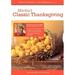 Pre-Owned Martha Stewart: Martha s Classic Thanksgiving (DVD)