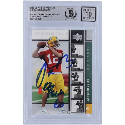 Aaron Rodgers Green Bay Packers Autographed 2005 Upper Deck Rookie Premiere #16 Beckett Fanatics Witnessed Authenticated 10 Card with "Go Pack Go" Inscription