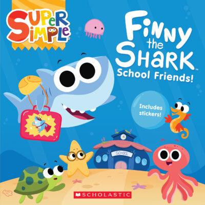 Super Simple: Finny the Shark: School Friends! (paperback) - by Melissa Maxwell