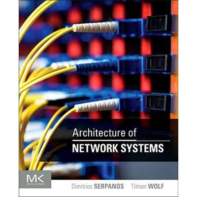 Architecture Of Network Systems