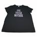 Lularoe Tops | Lularoe Womens Liv Ringer Tee Shirt Plus Size 3xl Black One Tough Mother | Color: Black | Size: 3xl