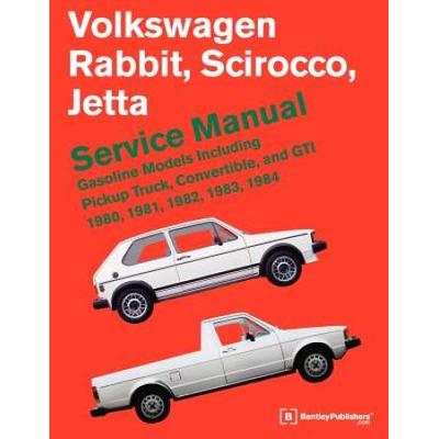 Volkswagen RabbitSciroccoJetta Service Manual Gasoline Models Including Pickup Truck Convertible and GTI Robert Bentley Complete Service Manuals