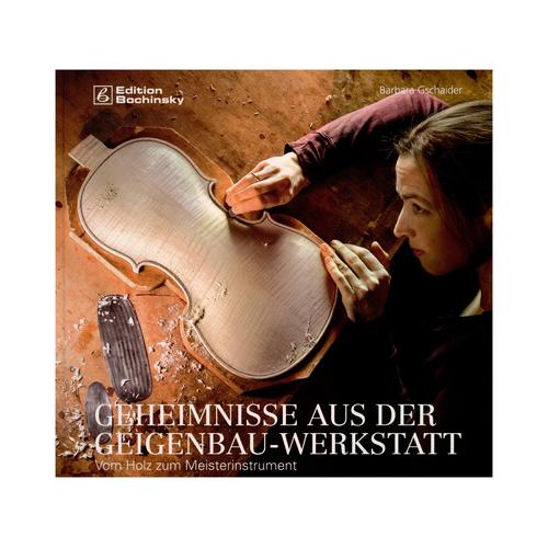 Edition Bochinsky Geheimnisse Geigenwerkstatt