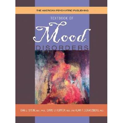 The American Psychiatric Publishing Textbook Of Mood Disorders